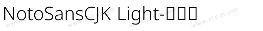 NotoSansCJK Light字体转换
